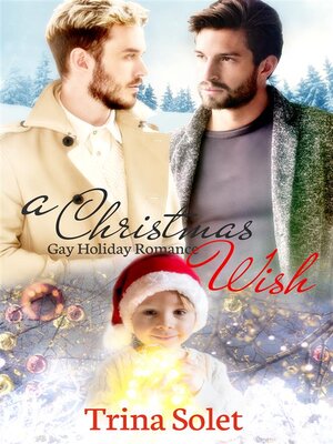 cover image of A Christmas Wish (Gay Holiday Romance)